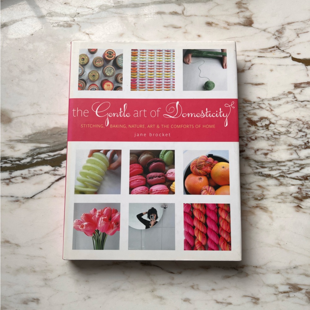 The Gentle Art of Domesticity Cookbook (New)
